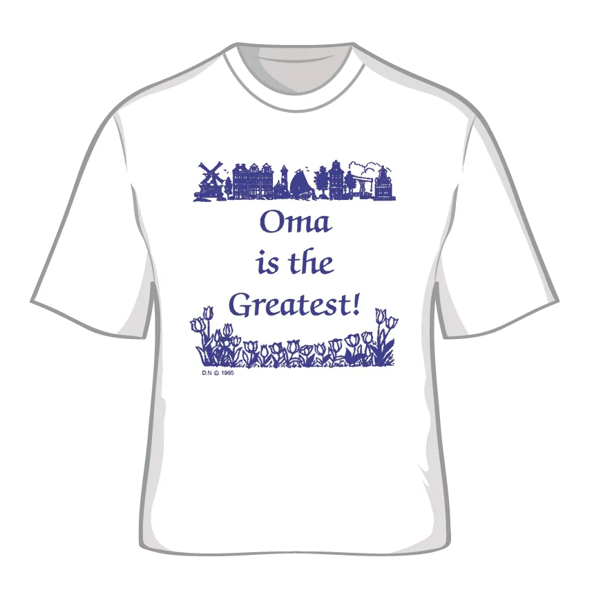 "Oma is the Greatest" T Shirt XXL